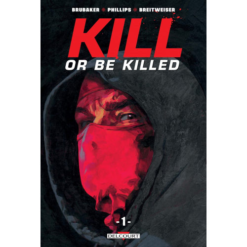 Kill or be killed Tome 1 (VF)