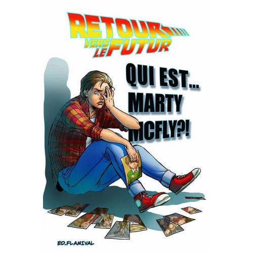 Retour Vers le Futur - Tome 4 - Qui est Marty McFly ? (VF)