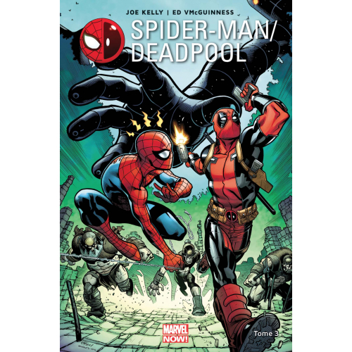 Spider-Man / Deadpool tome 3 (VF)