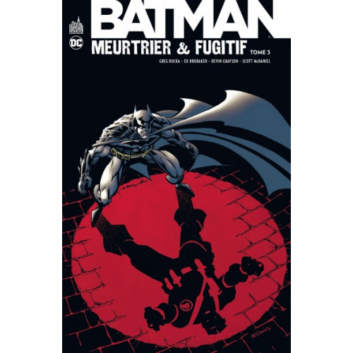 Batman Meurtrier & Fugitif Tome 3 (VF)
