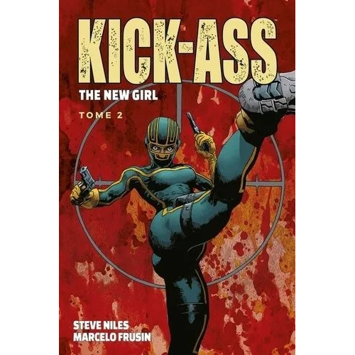 Kick Ass - The New Girl Tome 2 (VF)