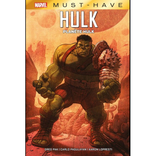 Planète Hulk - Must Have (VF)
