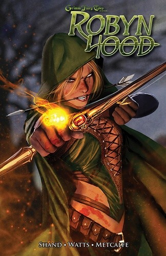 Grimm Fairy Tales : Robyn Hood Tome 1 (VF)