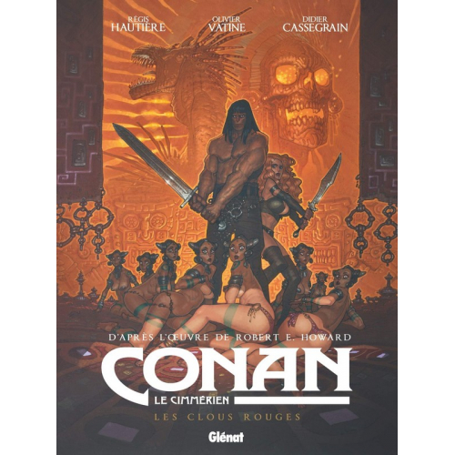 Conan le Cimmérien : Les Clous rouges (VF)