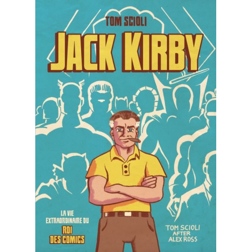 La vie extraordinaire de Jack Kirby (VF)