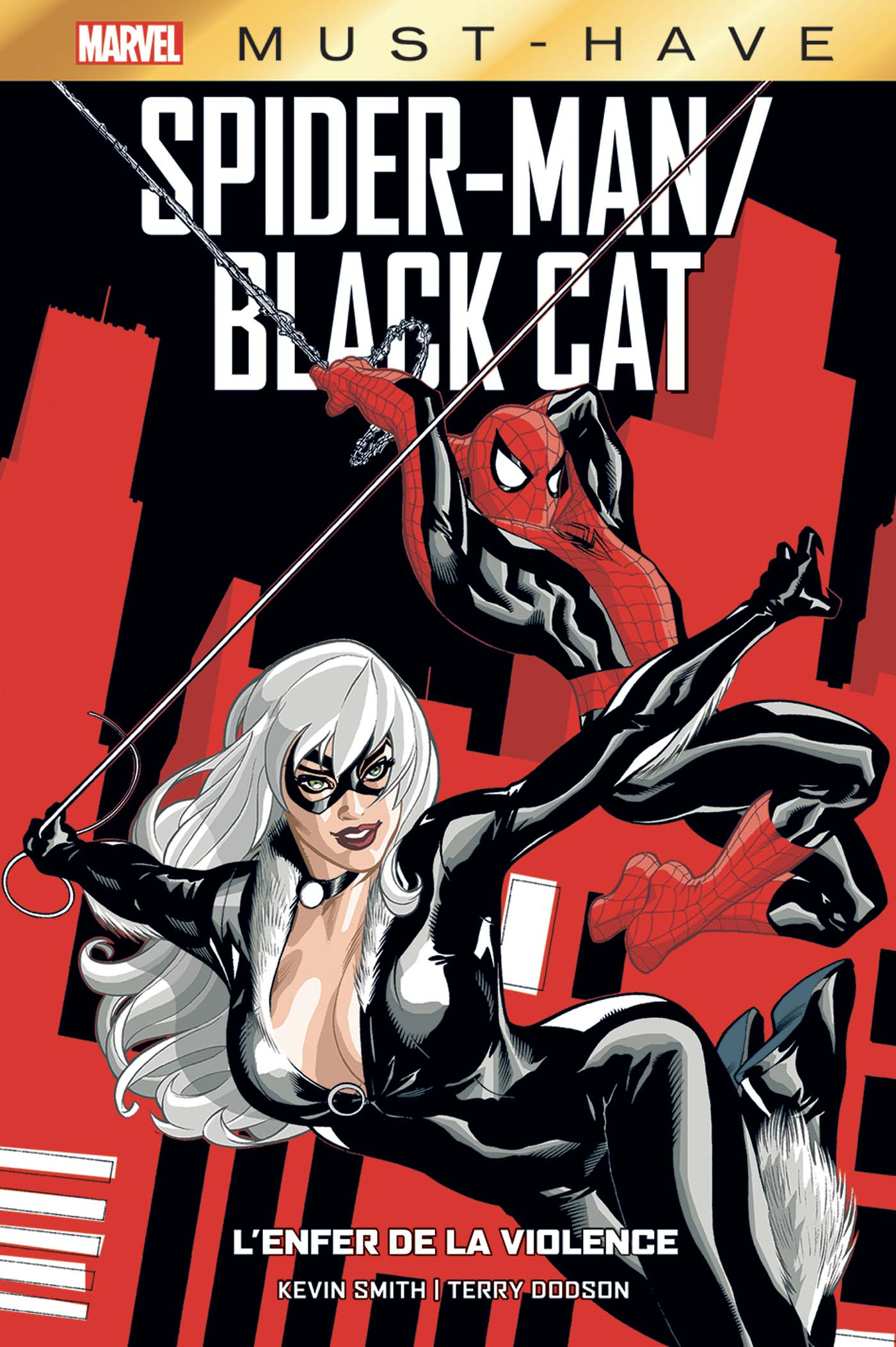 Spider-Man/Black Cat : The evil that men do Must-Have (VF)