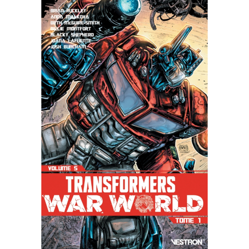 TRANSFORMERS TOME 5 - WAR WORLD (Volume 1) (VF)