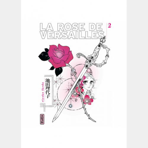 Rose de Versailles (Lady Oscar) - Tome 2 (VF)