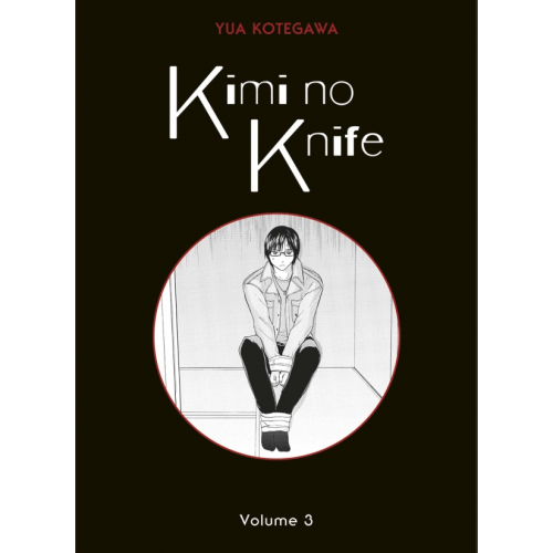 KIMI NO KNIFE TOME 3 (NOUVELLE EDITION) (VF)