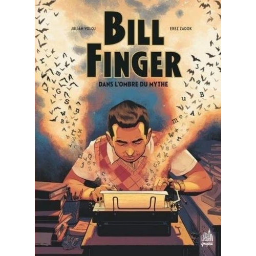 Bill Finger dans l’ombre du mythe (VF)