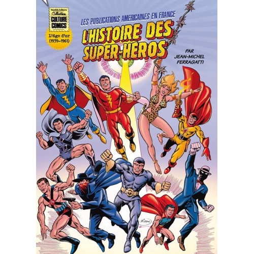 L'Histoire des Super-Héros (VF)