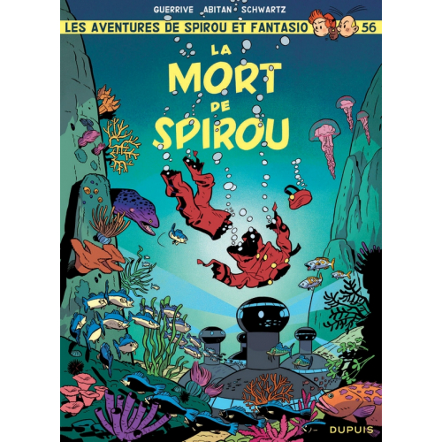 SPIROU ET FANTASIO - TOME 56 - LA MORT DE SPIROU (VF)