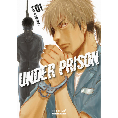 UNDER PRISON - TOME 1 (VF)