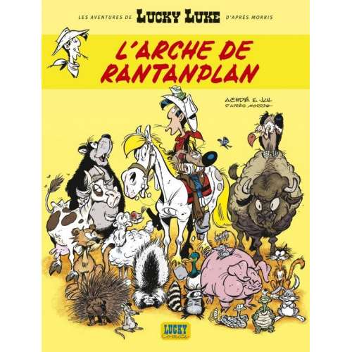 Les Aventures de Lucky Luke d'après Morris - tome 10 - L'ARCHE DE RANTANPLAN (VF)