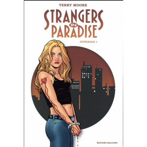 Strangers in Paradise intégrale 1 (VF)