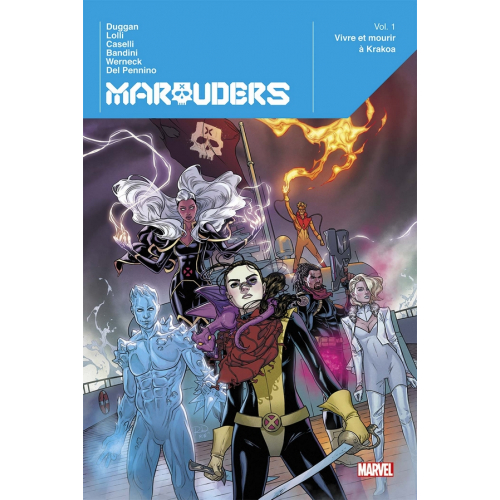 MARAUDERS par Gerry Duggan TOME 1 DELUXE (VF)