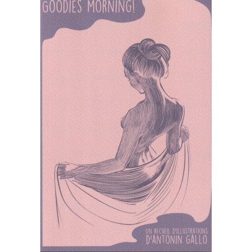 Antonin Gallo - Sketchbook Good Morning (VF) Signé Ex Libris Offert