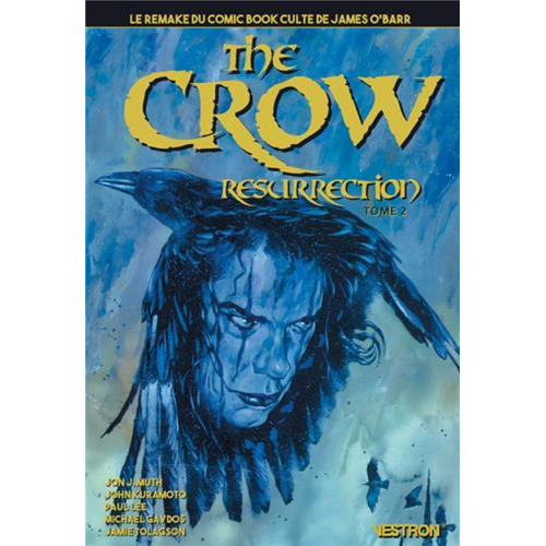 The Crow : Resurrection, tome 2 (VF)
