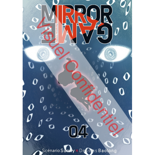 Mirror Game - Tome 4 (VF)
