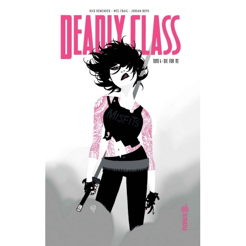 Deadly Class Tome 4 (VF)