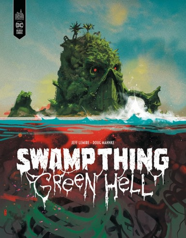 Swamp Thing Green Hell (VF)