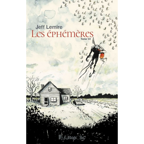 Les éphémères tome 1 de Jeff Lemire (VF)