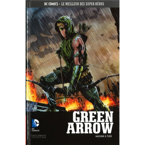 Green Arrow - Machine à tuer : DC comics collection Eaglemoss(VF) Occasion
