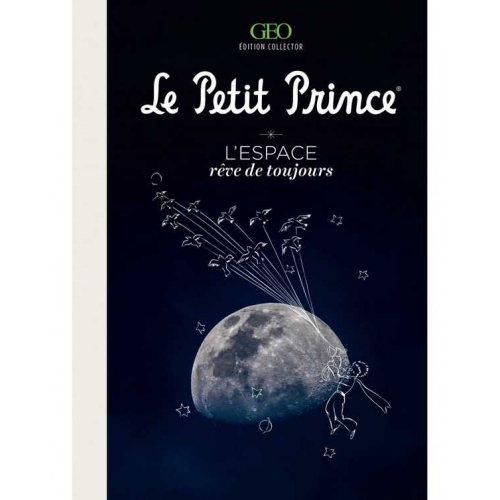 Le Petit Prince : l'espace, le rêve de toujours - Édition librairie (VF) Occasion