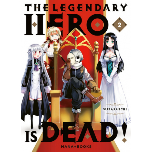 THE LEGENDARY HERO IS DEAD T02 (VF)