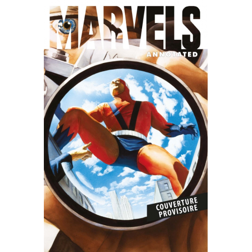 Marvels - Édition annotée (VF)