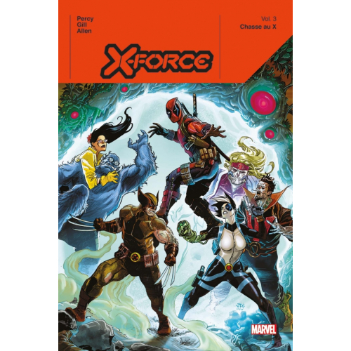 X-Force par Benjamin Percy TOME 3 (VF)