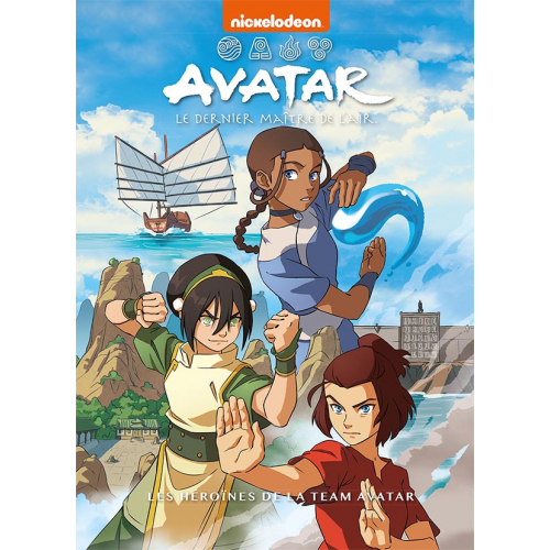 Avatar, le dernier maître de l'air - Les héroïnes de la team Avatar (VF)