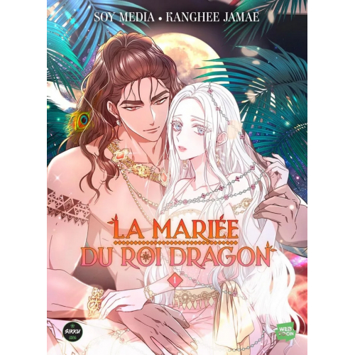 La Mariée du Roi Dragon Tome 1 (VF)