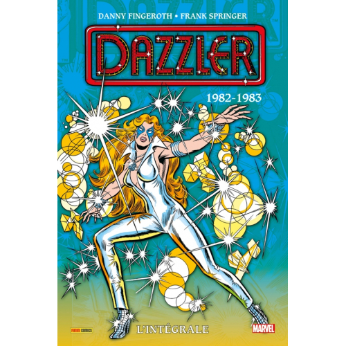 Dazzler : L'intégrale 1982-1983 (T02) (VF)