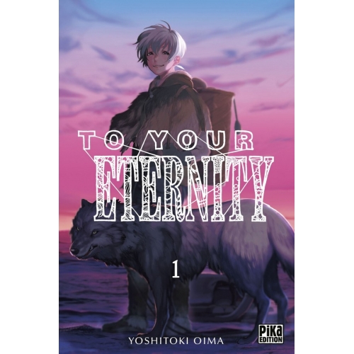 To your Eternity Volume 1 (VF)